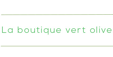 La Boutique VERT OLIVE